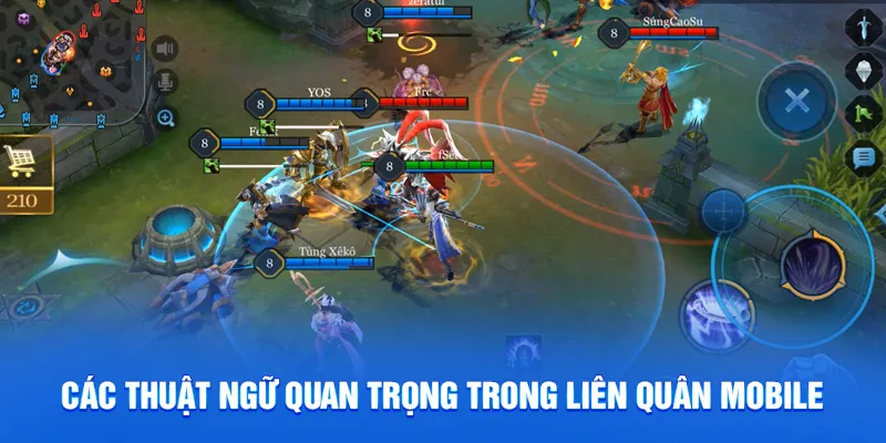 Liên Quân Mobile - Tựa Game MOBA Hot Nhất Hiện Nay 2025 2 Các thuật ngữ quan trọng trong liên quân mobile